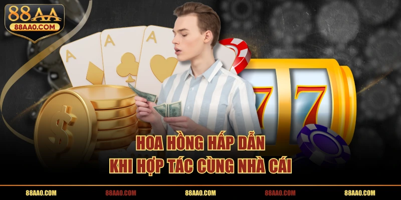 Hoa hồng hấp dẫn khi hợp tác cùng nhà cái 88aa
